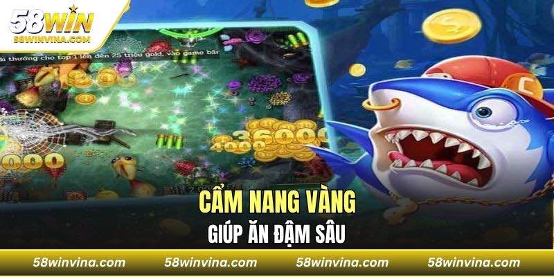 Cẩm nang vàng giúp ăn đậm sâu