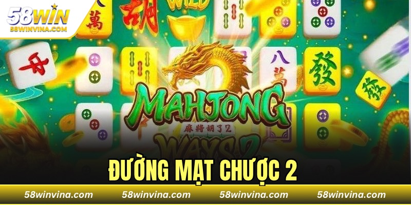 Vài thông tin giới thiệu Đường Mạt Chược 2