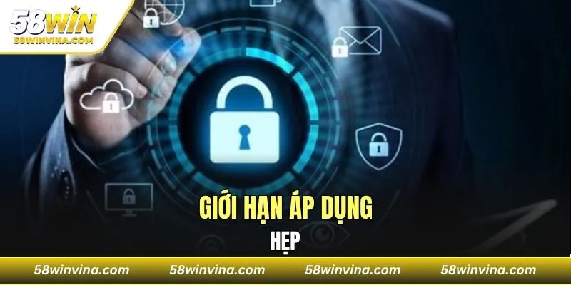 Giới hạn áp dụng hẹp