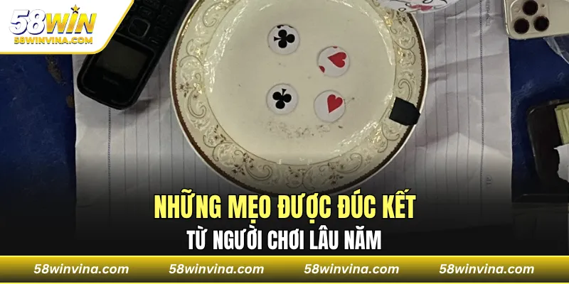 Những mẹo được đúc kết từ người chơi lâu năm
