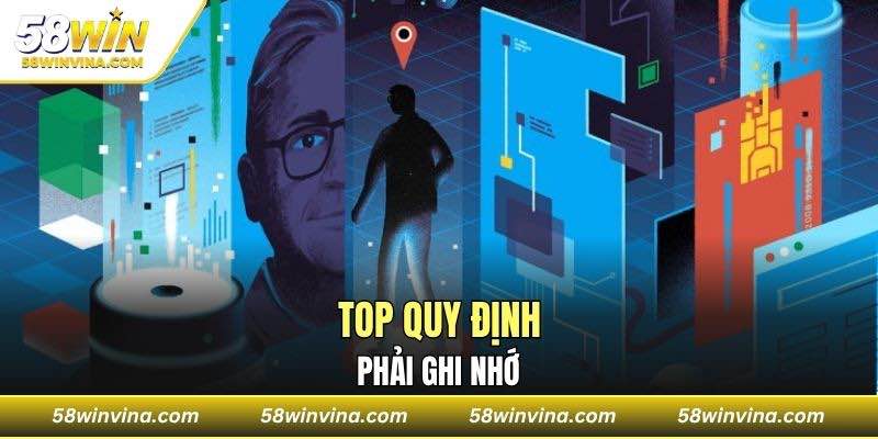 Top quy định phải ghi nhớ